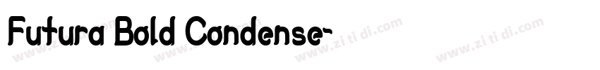Futura Bold Condense字体转换 Futura Bold Condense字体转换